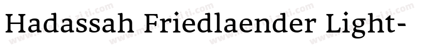 Hadassah Friedlaender Light字体转换